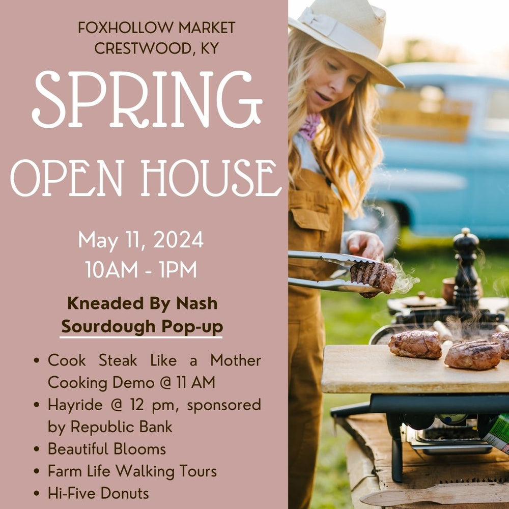 May 11: Foxhollow Market Spring Open House